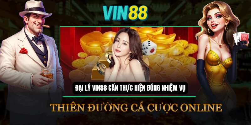 dai-ly-vin88-nhiem-vu