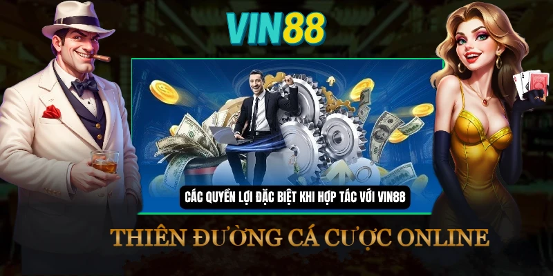 dai-ly-vin88-quyen-loi