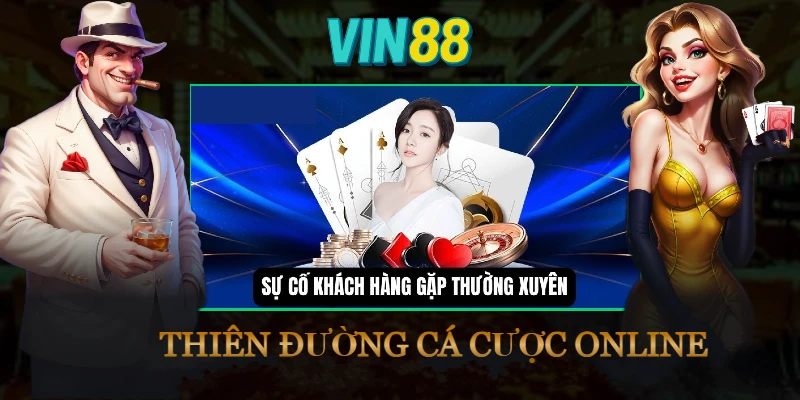 dang-ky-vin88-su-co